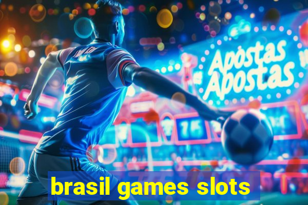 brasil games slots